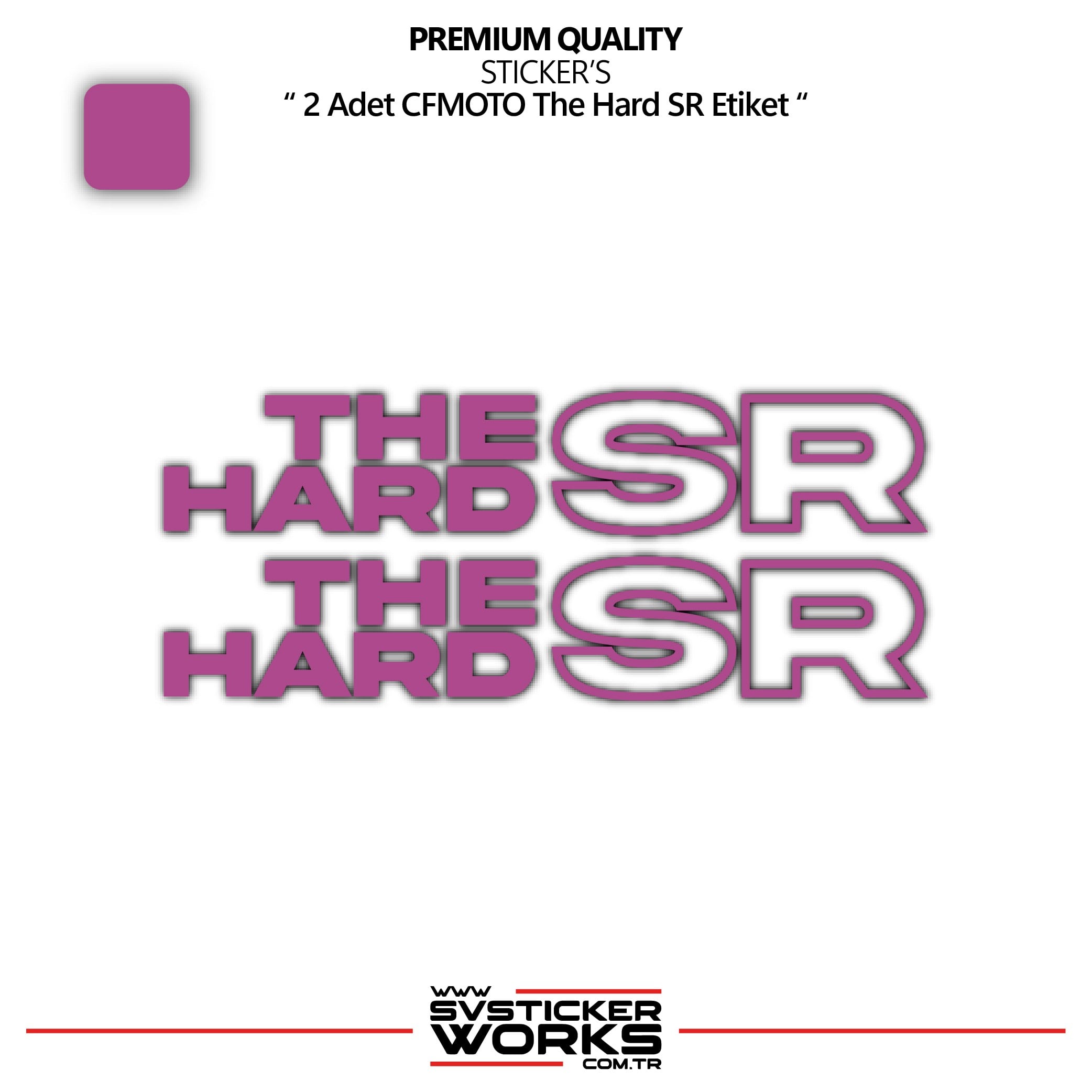 SVSTICKERWORKSCFMOTO The Hard SR Sticker Yüksek Kalite Folyo 2 Adet Sticker EtiketCFMOTO The Hard SR Sticker Yüksek Kalite Folyo 2 Adet Sticker Etiket250SR