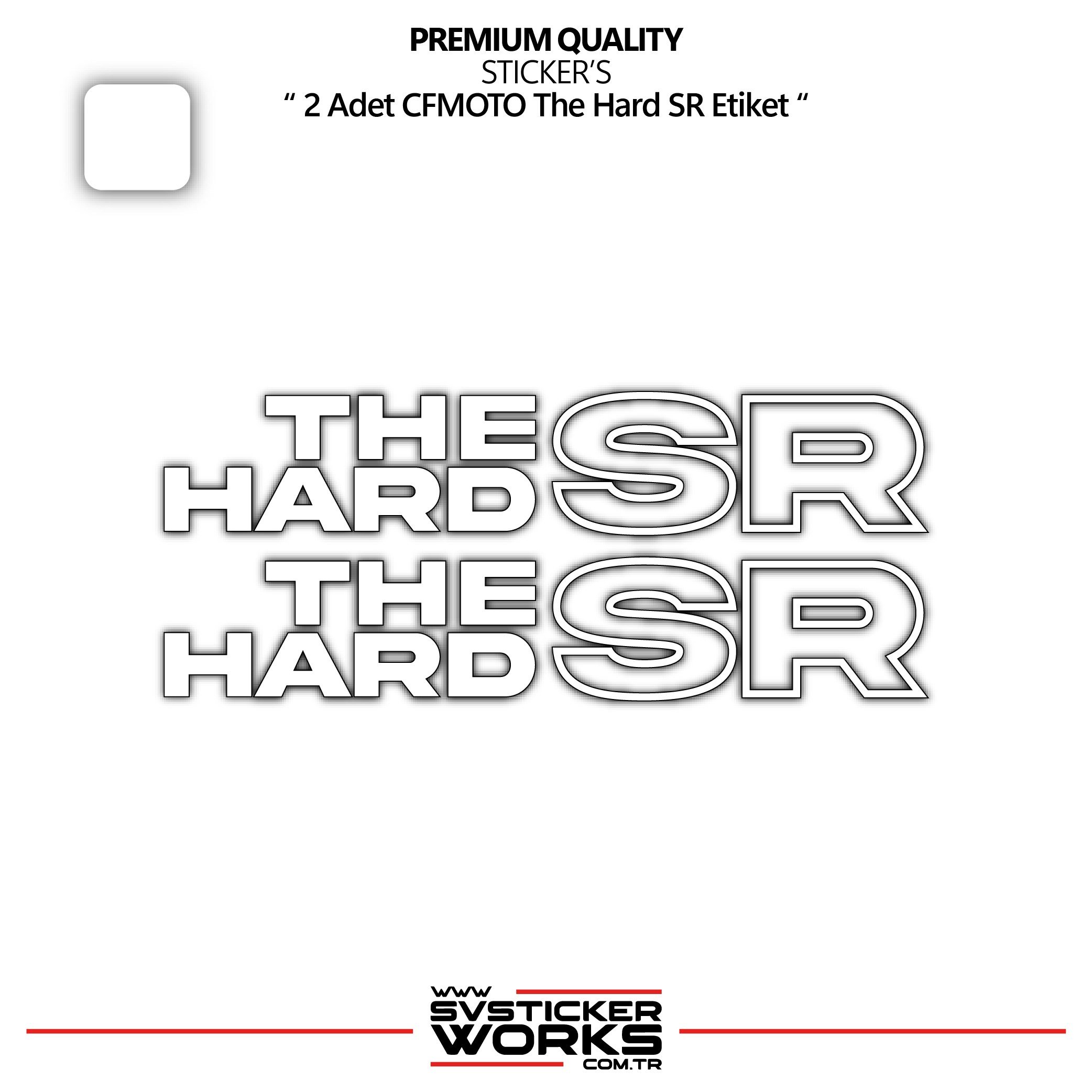 SVSTICKERWORKSCFMOTO The Hard SR Sticker Yüksek Kalite Folyo 2 Adet Sticker EtiketCFMOTO The Hard SR Sticker Yüksek Kalite Folyo 2 Adet Sticker Etiket250SR