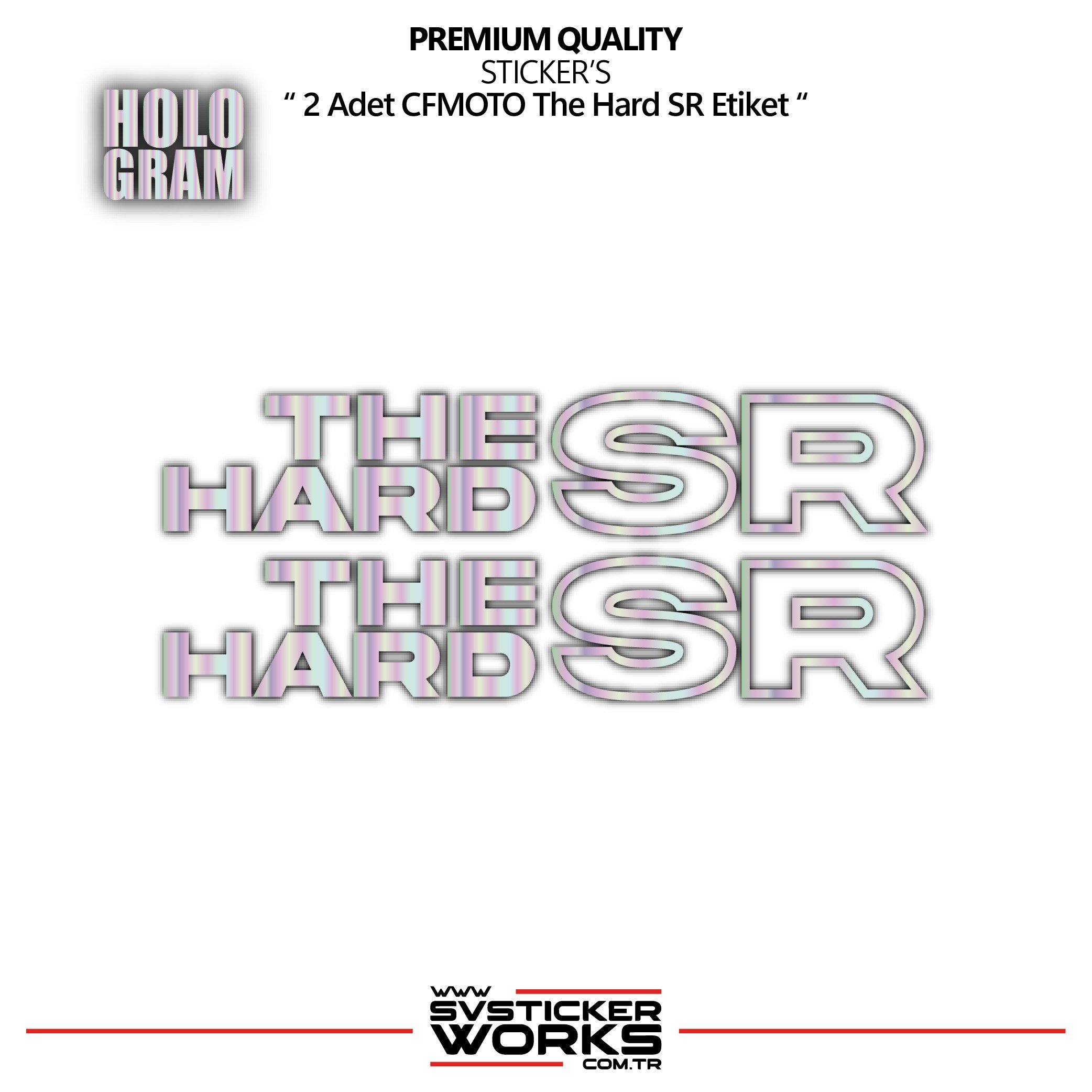 SVSTICKERWORKSCFMOTO The Hard SR Sticker Yüksek Kalite Folyo 2 Adet Sticker EtiketCFMOTO The Hard SR Sticker Yüksek Kalite Folyo 2 Adet Sticker Etiket250SR