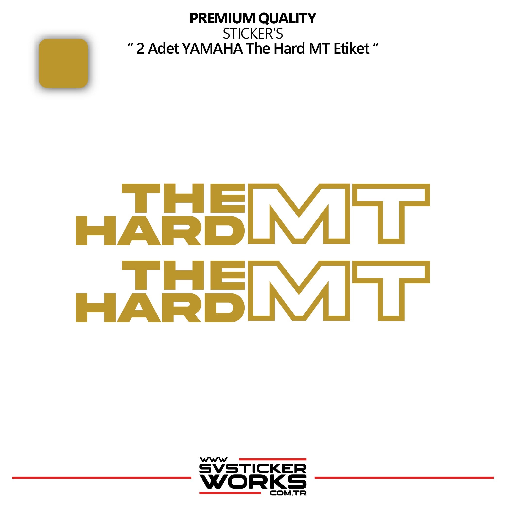 SVSTICKERWORKSYAMAHA The Hard MT Sticker Yüksek Kalite Folyo 2 Adet Sticker EtiketYAMAHA The Hard MT Sticker Yüksek Kalite Folyo 2 Adet Sticker EtiketMT07