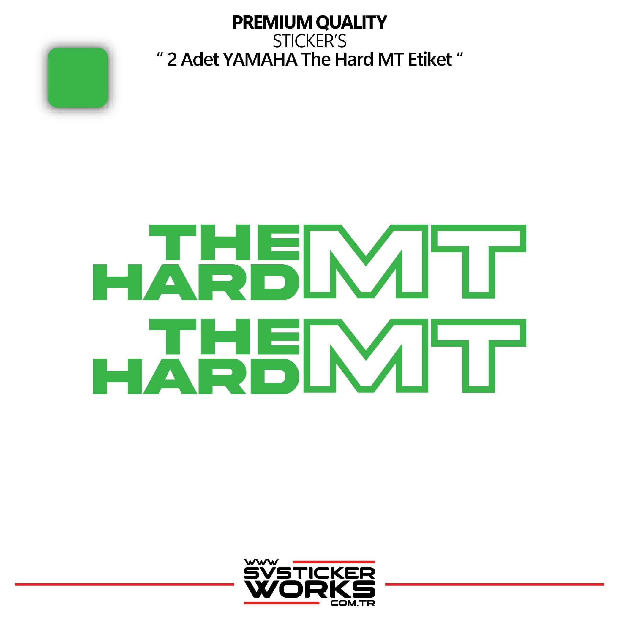 SVSTICKERWORKSYAMAHA The Hard MT Sticker Yüksek Kalite Folyo 2 Adet Sticker EtiketYAMAHA The Hard MT Sticker Yüksek Kalite Folyo 2 Adet Sticker EtiketMT07