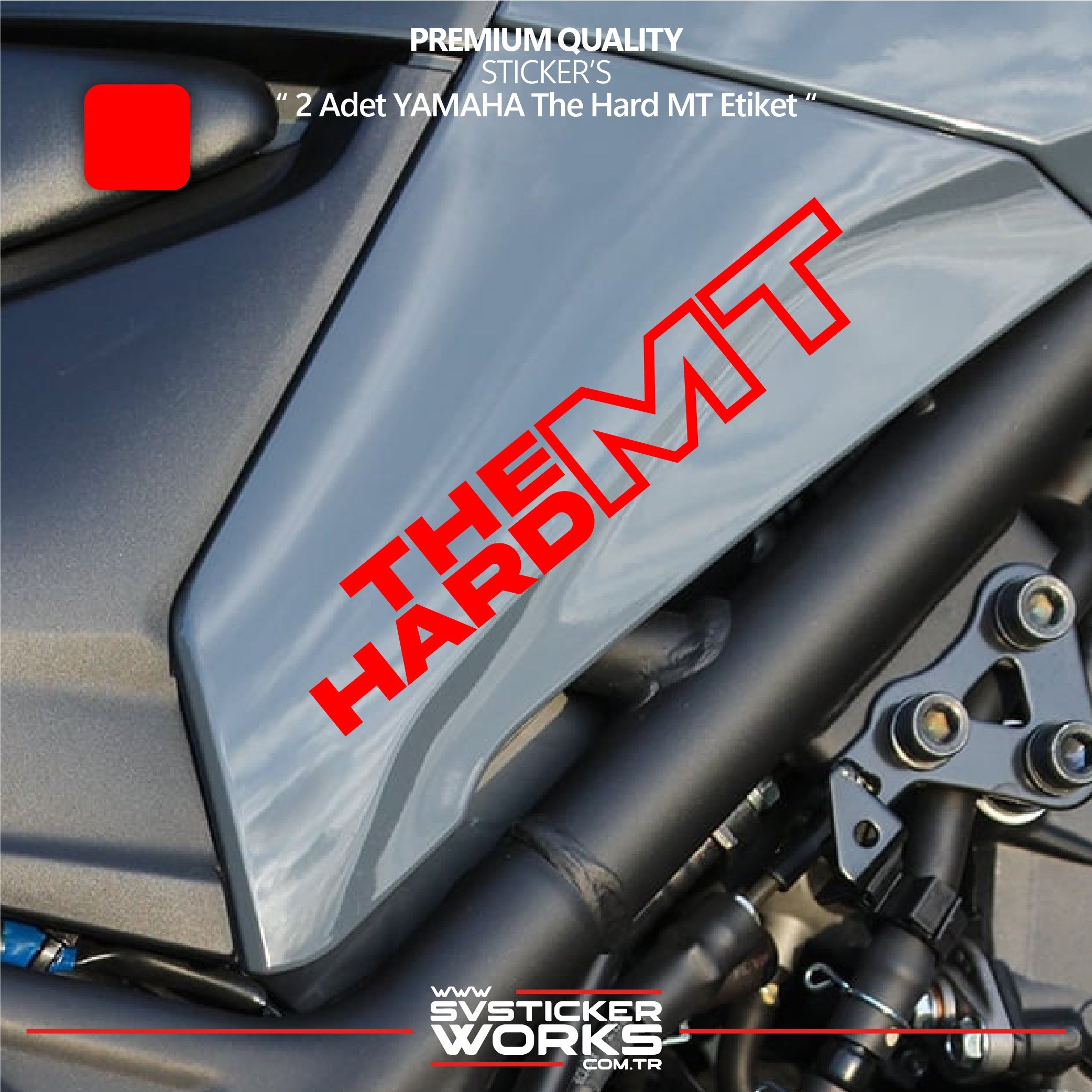 SVSTICKERWORKSYAMAHA The Hard MT Sticker Yüksek Kalite Folyo 2 Adet Sticker EtiketYAMAHA The Hard MT Sticker Yüksek Kalite Folyo 2 Adet Sticker EtiketMT07