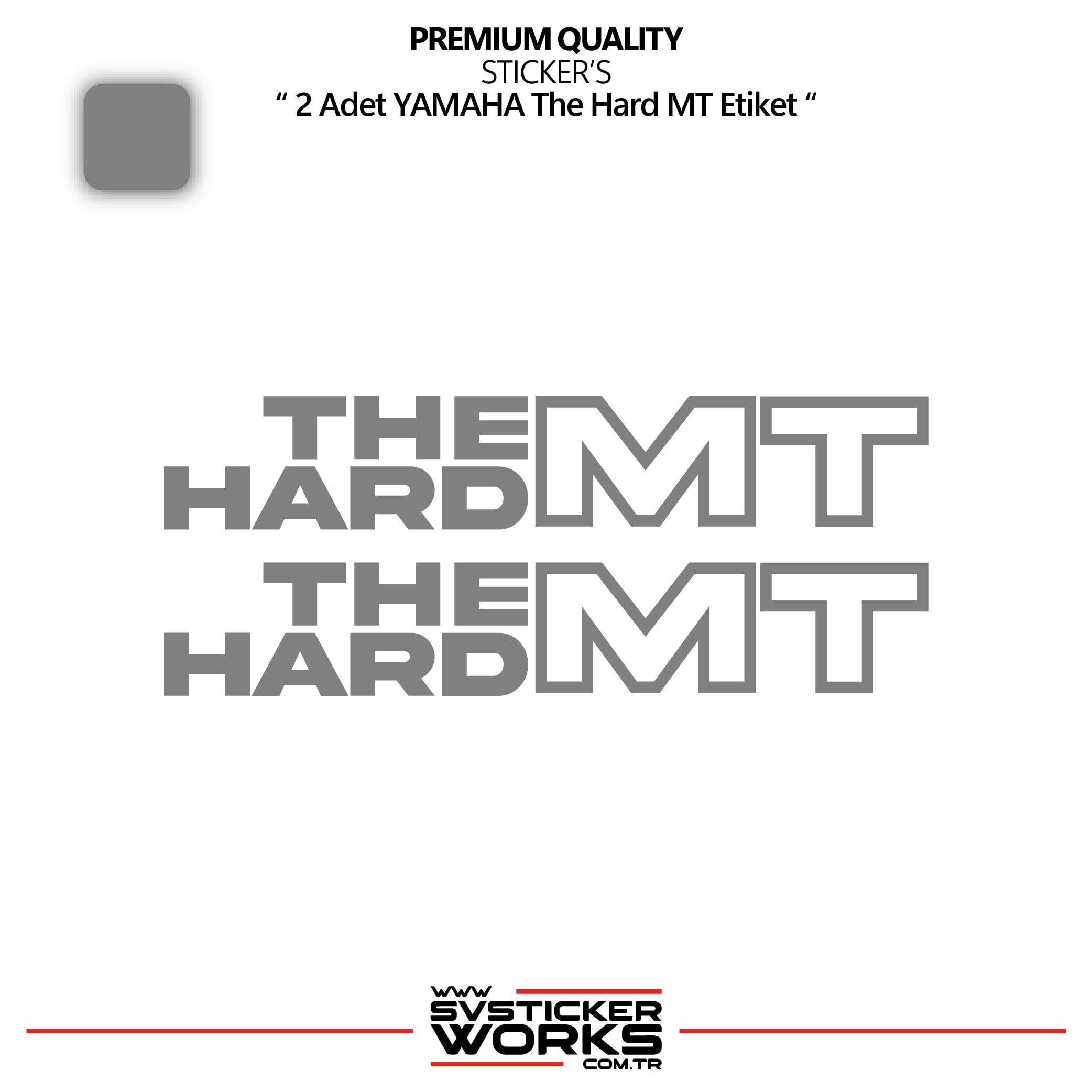 SVSTICKERWORKSYAMAHA The Hard MT Sticker Yüksek Kalite Folyo 2 Adet Sticker EtiketYAMAHA The Hard MT Sticker Yüksek Kalite Folyo 2 Adet Sticker EtiketMT07
