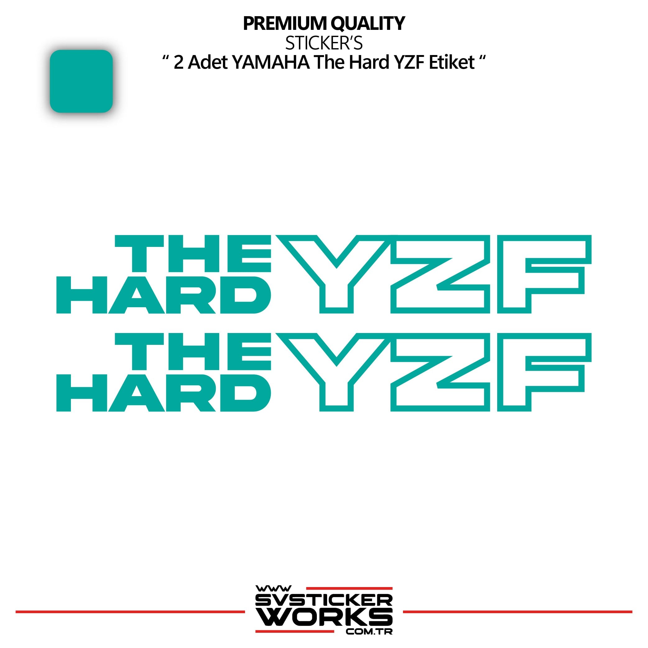 SVSTICKERWORKSYAMAHA The Hard YZF Sticker Yüksek Kalite Folyo 2 Adet Sticker EtiketYAMAHA The Hard YZF Sticker Yüksek Kalite Folyo 2 Adet Sticker EtiketR25 2025