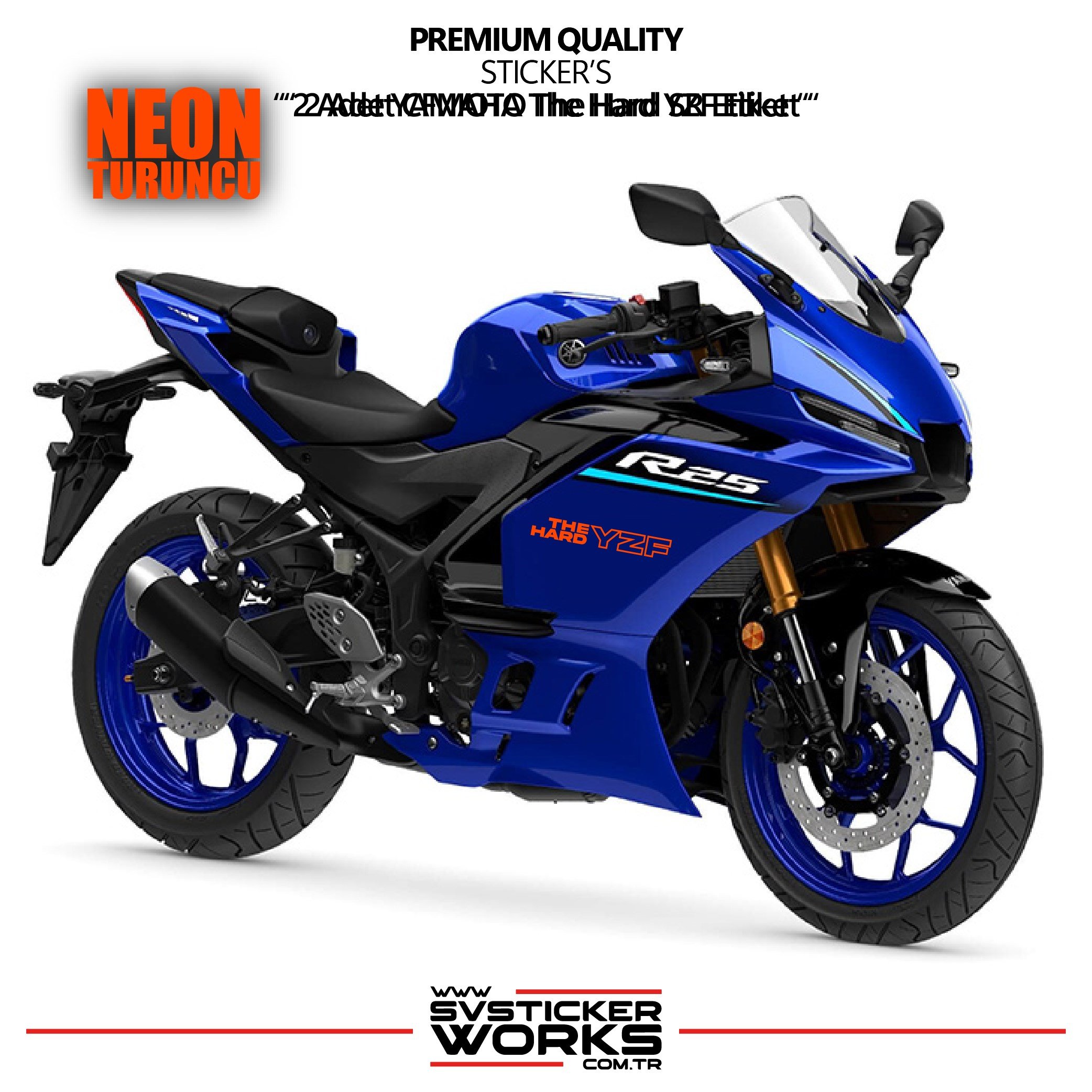 SVSTICKERWORKSYAMAHA The Hard YZF Sticker Yüksek Kalite Folyo 2 Adet Sticker EtiketYAMAHA The Hard YZF Sticker Yüksek Kalite Folyo 2 Adet Sticker EtiketR25 2025