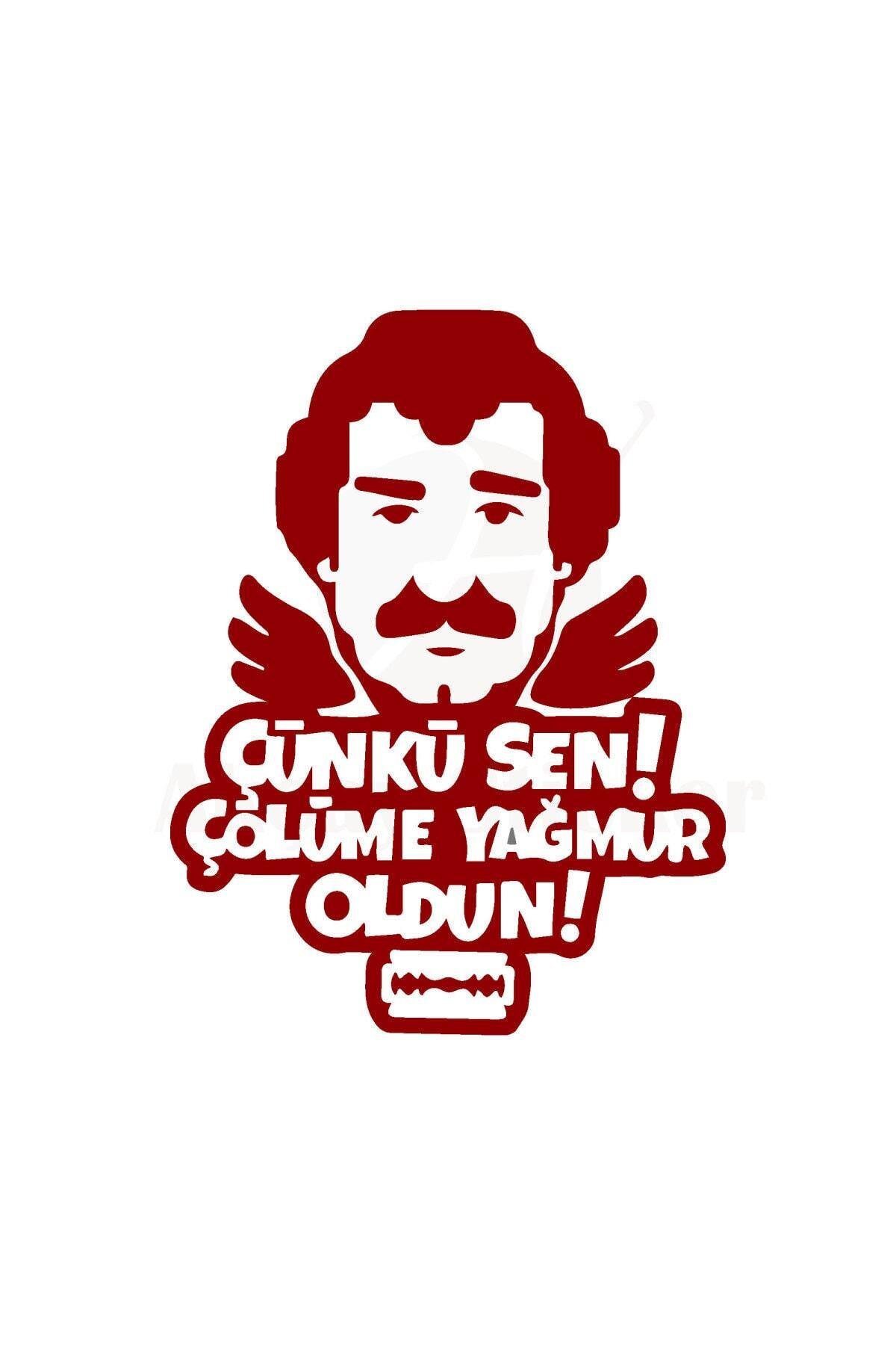 Çünki Sen Çölüme Yağmur Oldun Yazılı Oto özel yeni sticker Kırmızı 30*25 Cm