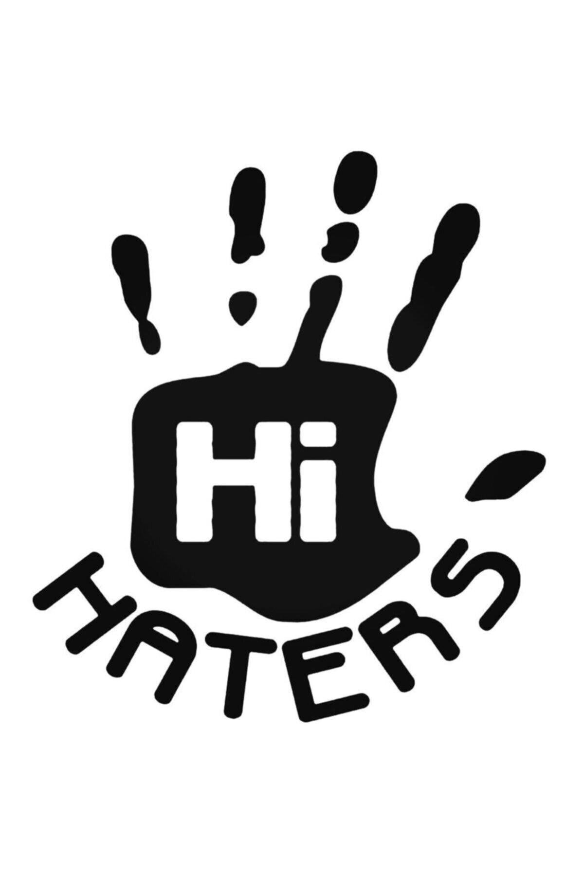 Hi Haters Oto özel yeni sticker 20 Cm