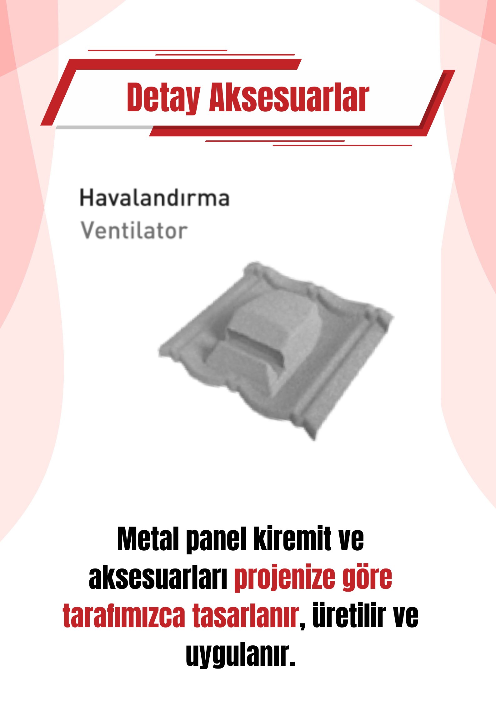 Havalandırma | Starbond Metal Kiremit – Çatı Detay Aksesuarı