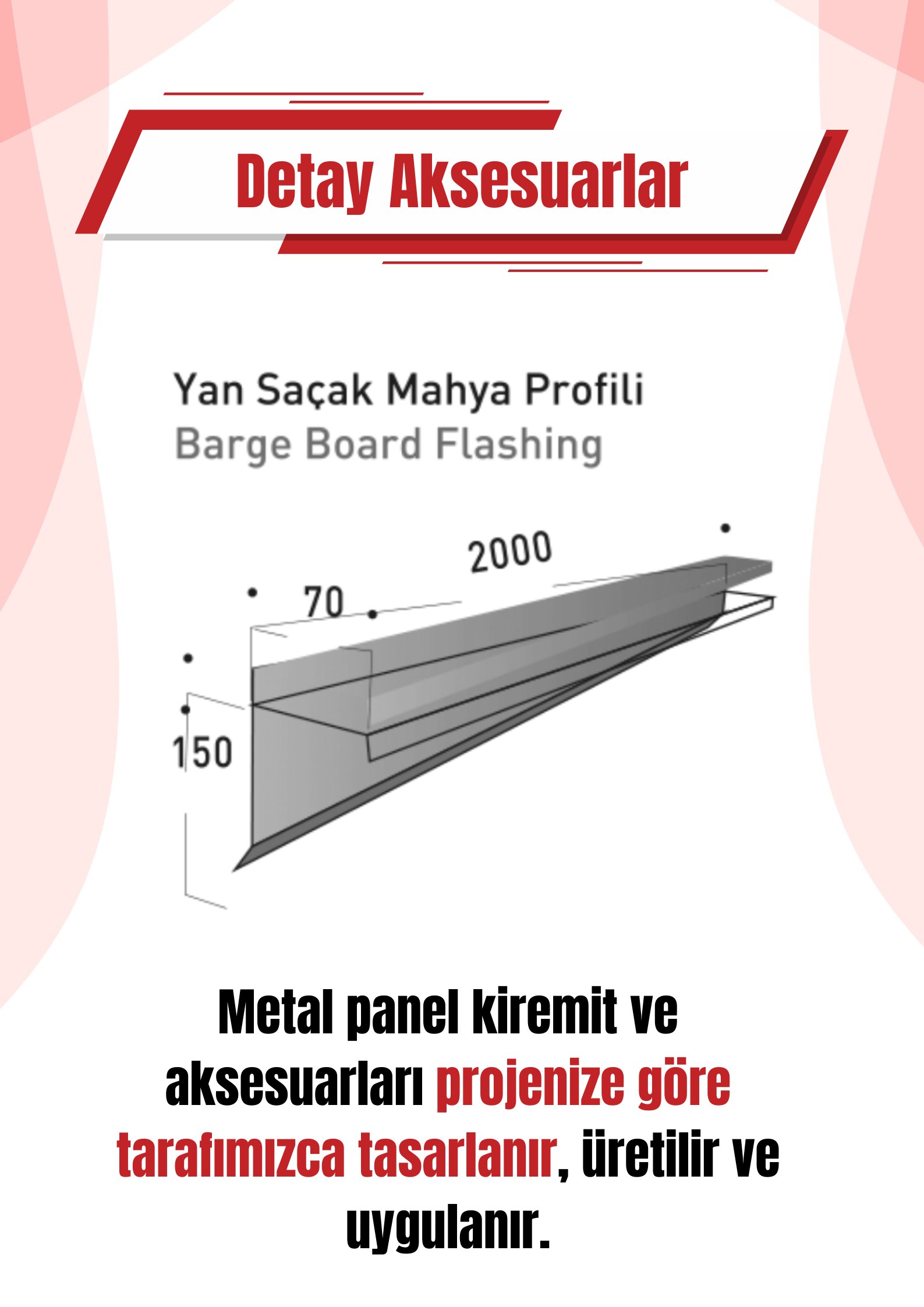 Yan Saçak Mahya P. | Starbond Metal Kiremit – Çatı Detay Aksesuarı