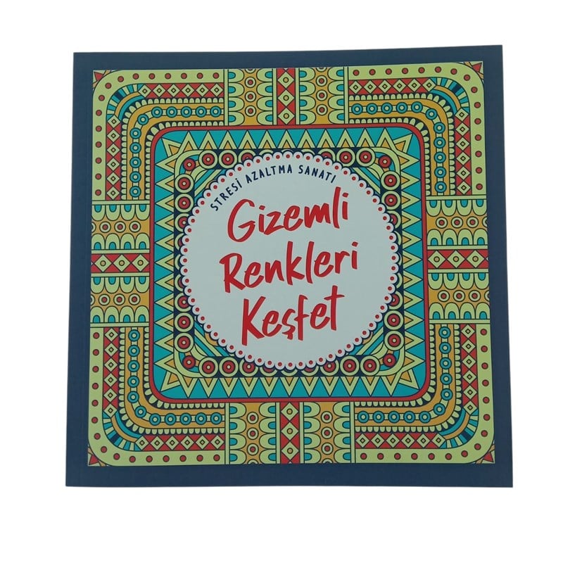 Boyama Kitabı- Stresı Azaltma Sanatı Gızemlı Renklerı Kesfet/nesilçocuk