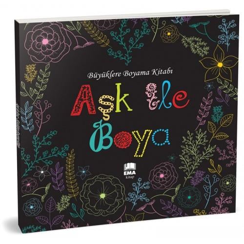 Büyüklere Boyama Kitabı Aşk İle Boya / EMA Kitap