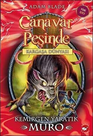 Canavar Peşinde 32 Kemiren Yaratık Muro Beyaz Balina Yayınları Adam Blade