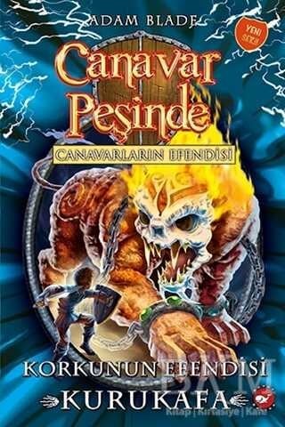 Canavar Peşinde 60 Korkunun Efendisi Beyaz Balina Yayınları Adam Blade