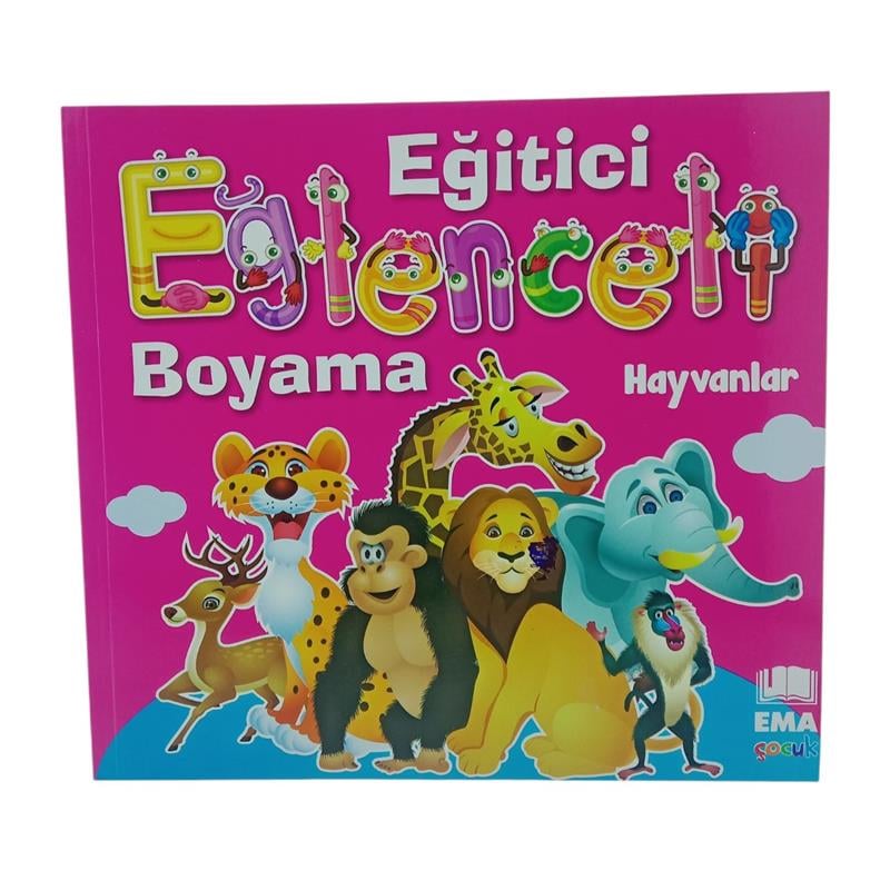 Eğitici Eğlenceli Hayvanlar/Emaçocuk Boyama Kitabı