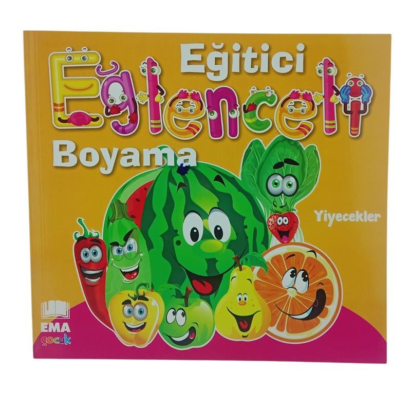 Eğitici Eğlenceli Yiyecekler/Emaçocuk Boyama Kitabı