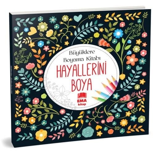 Hayallerini Boya / EMA Kitap