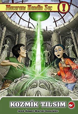 Maceranı Kendin Seç! 2. Kitap - Kozmik Tılsım Beyaz Balina Yayınları Jose Angel Muriel Gonzalez 