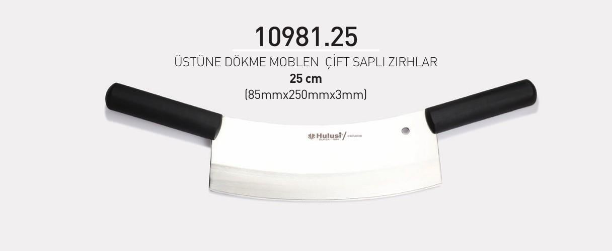 Çift Saplı Zırh 25 cm Hulusi Bıçak Üstüne Dökme Moblen 85mm X 250mm X 3mm 10981.25