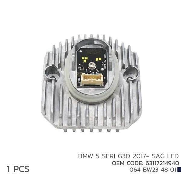 BMW 5 SERI G30 2017- SAĞ LED MODÜL 63117214940