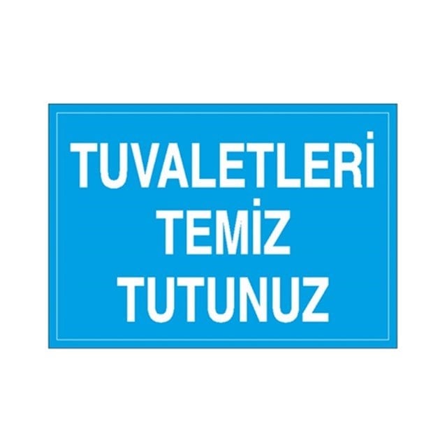 Tuvaletleri Temiz Tutunuz