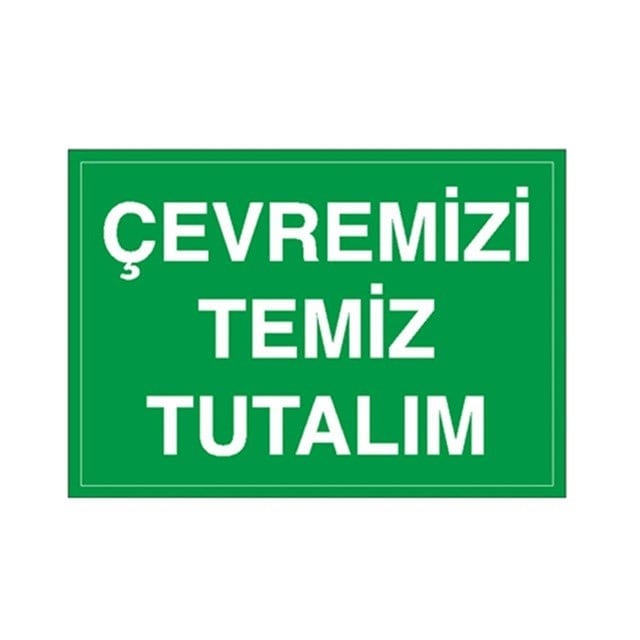 Çevremizi Temiz Tutalım