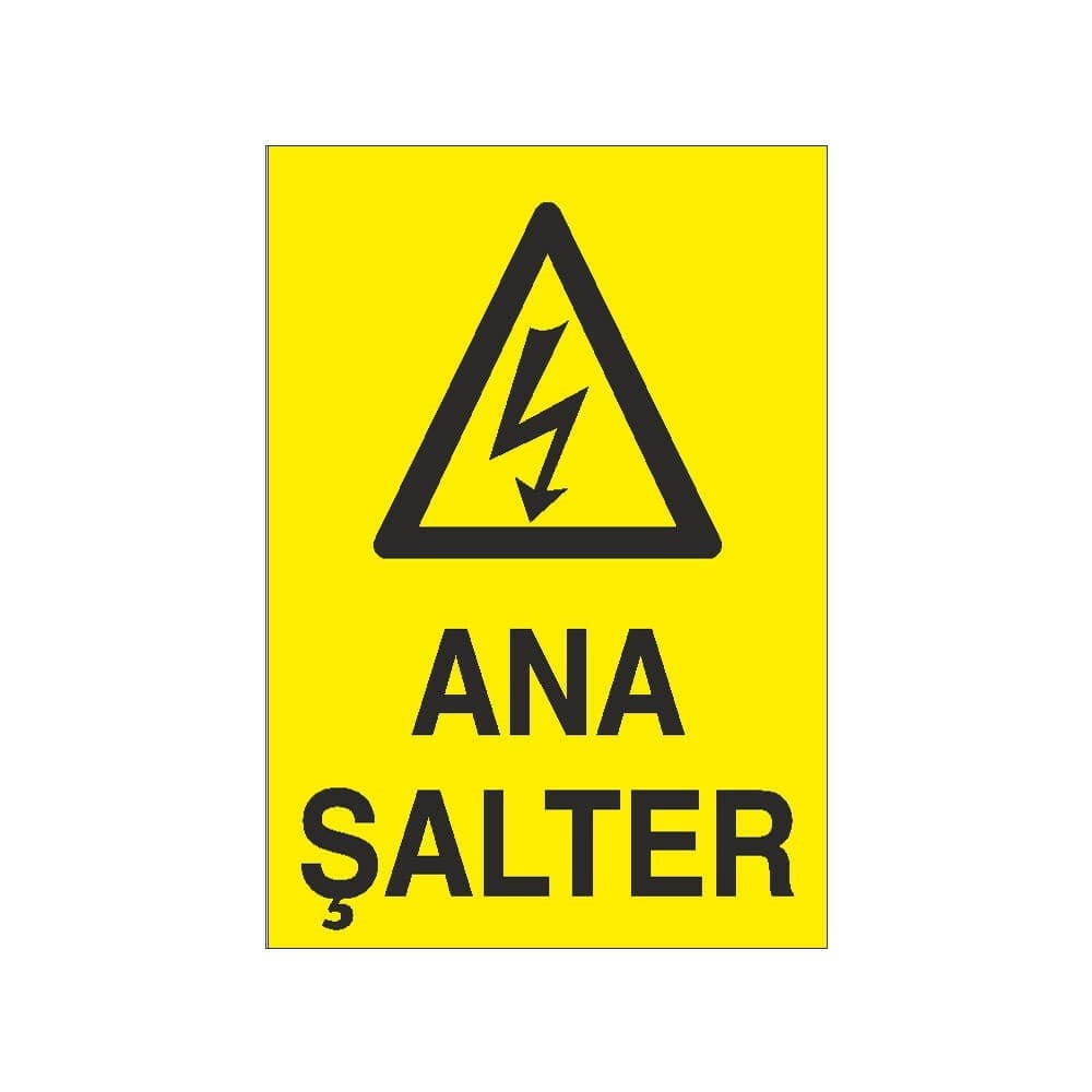 Ana Şalter Uyarı Levhaları