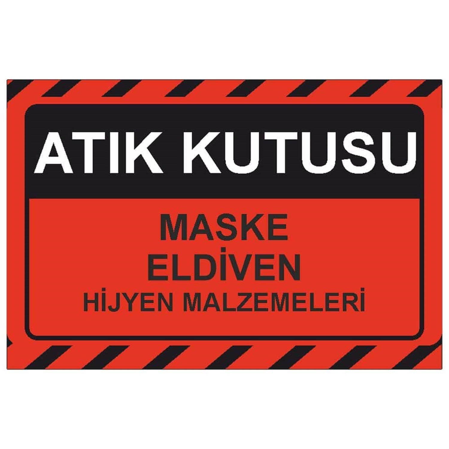 Atık Kutusu Uyarı Levhası