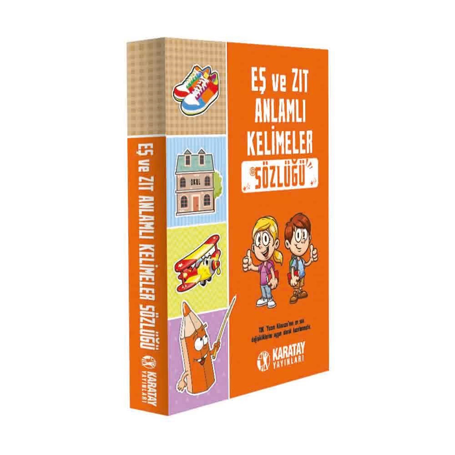 Eş Ve Zıt Anlamlı Kelimeler Sözlüğü