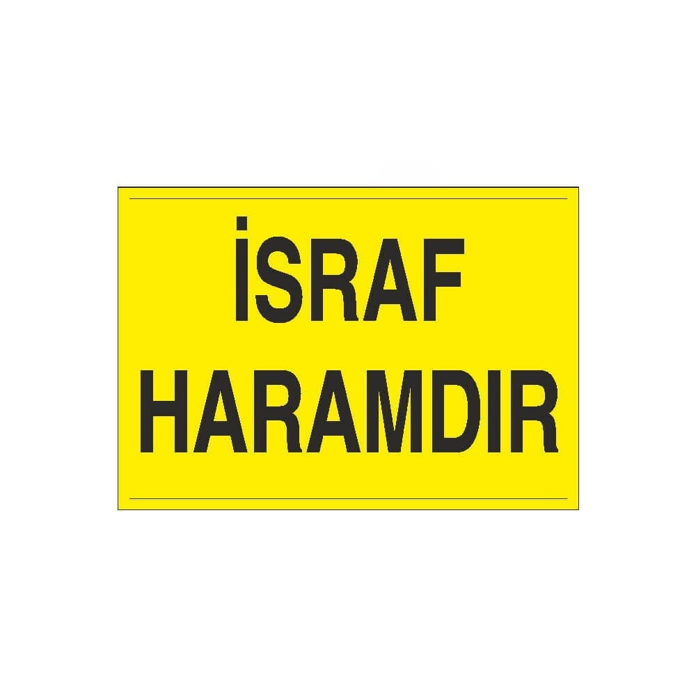 İsraf Haramdır