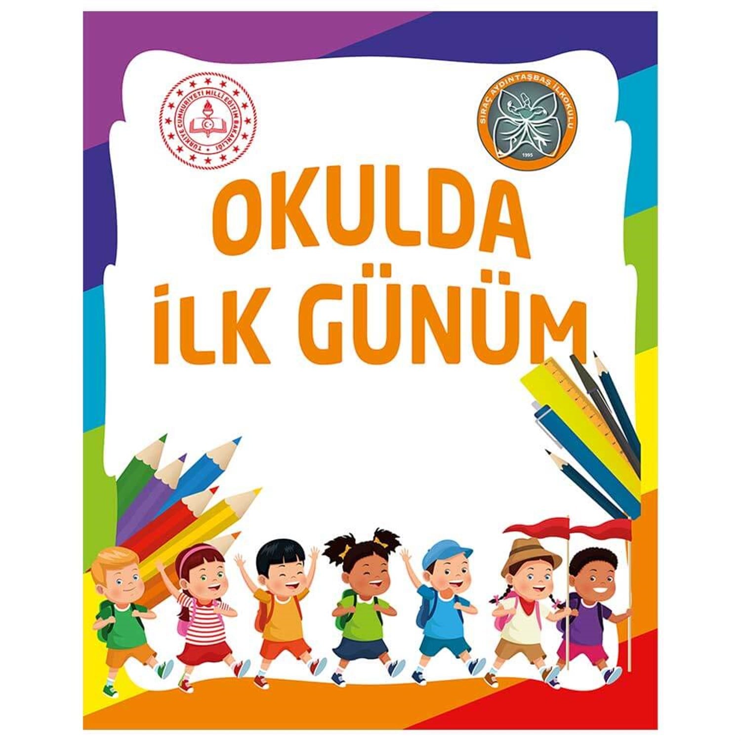 Okulda İlk Günüm Afişi okularenkkat