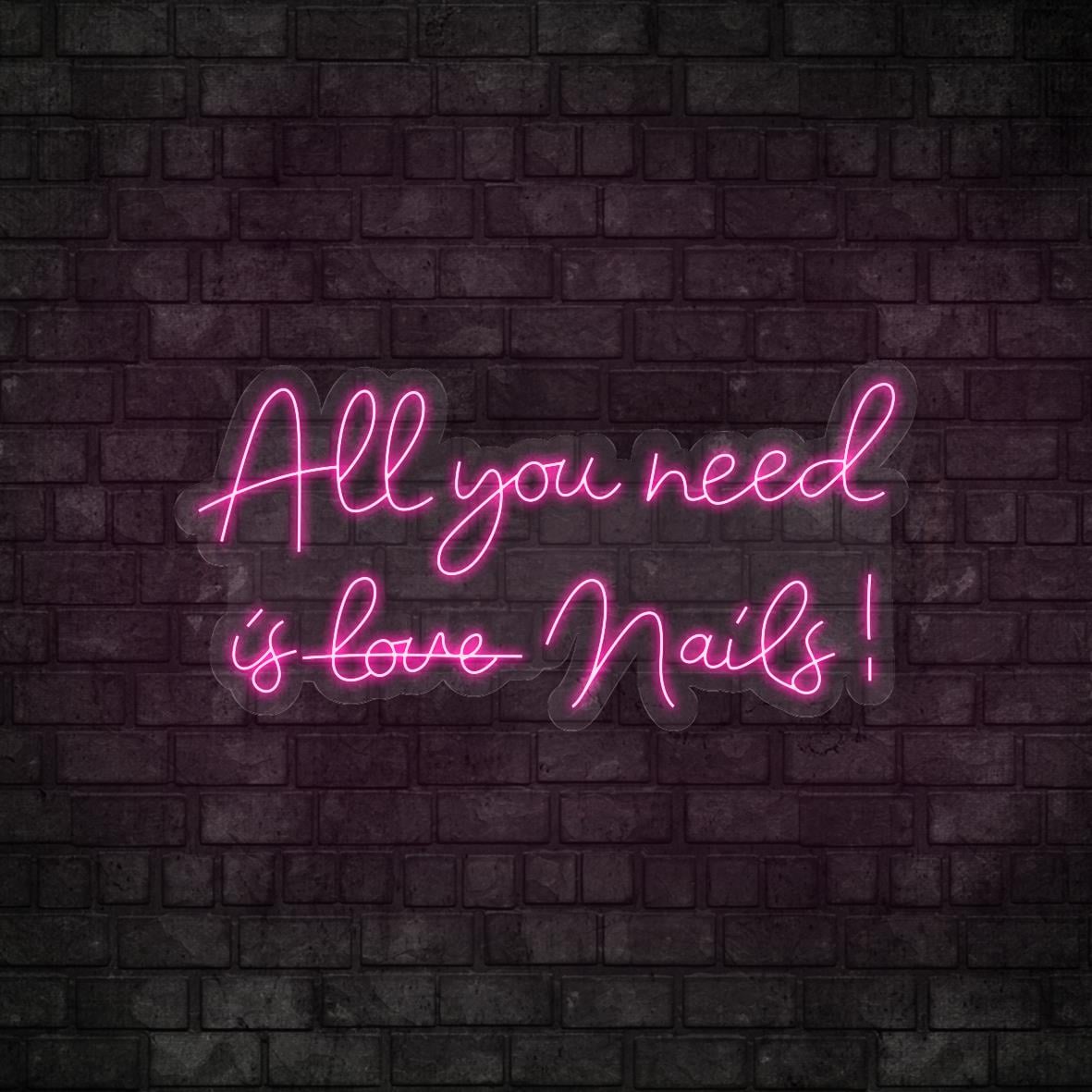 All You Need is Nail Yazılı Led Neon