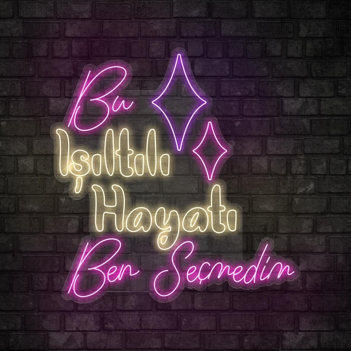 Bu Işıltılı Hayatı Ben Seçmedim Yazılı Led Neon