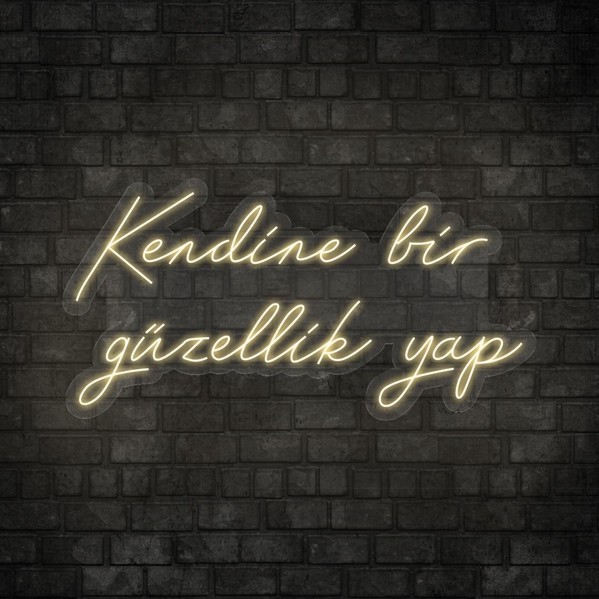 Kendine Bir Güzellik Yap Yazılı Led Neon