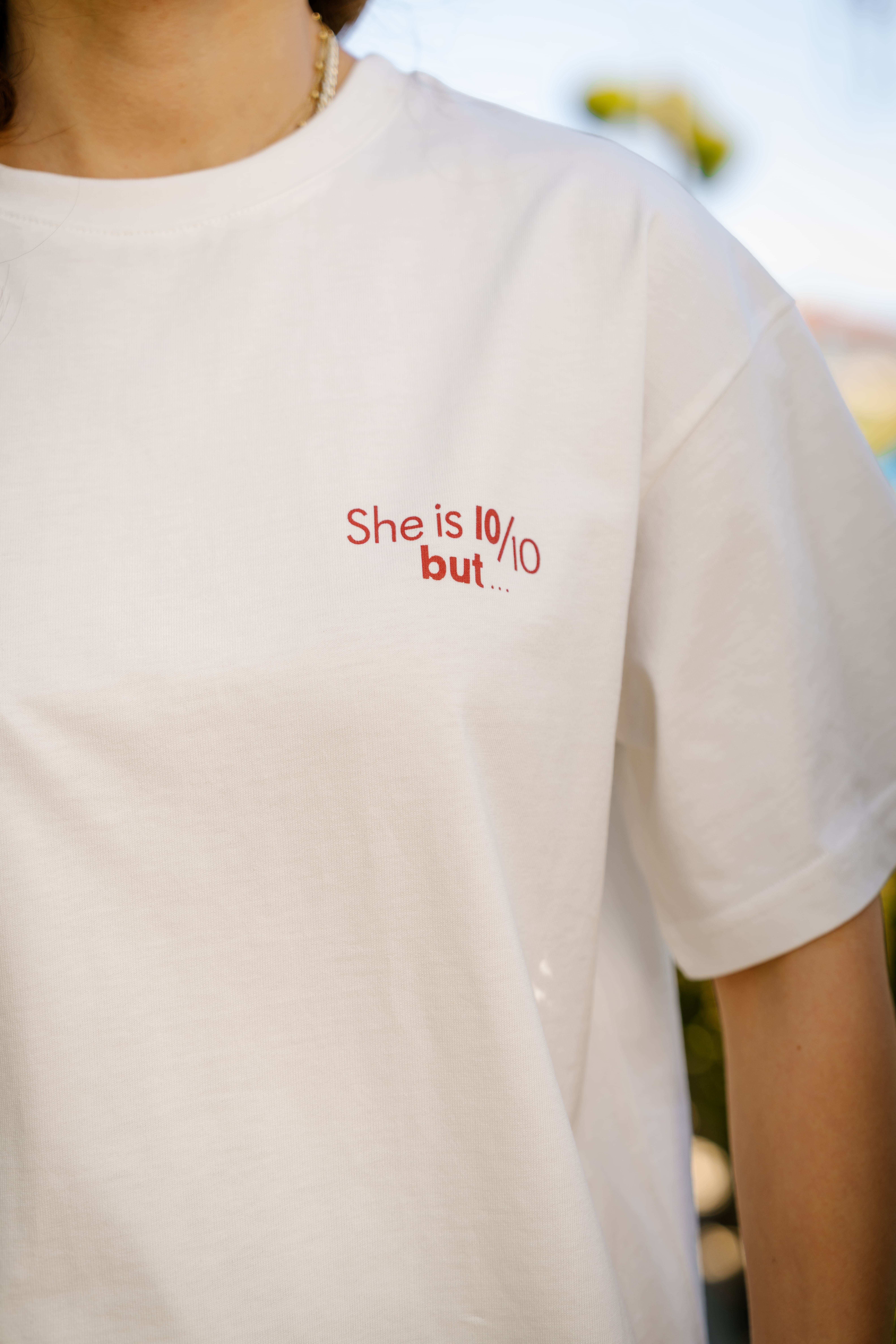 She Is 10/10 But Baskılı T-shirt