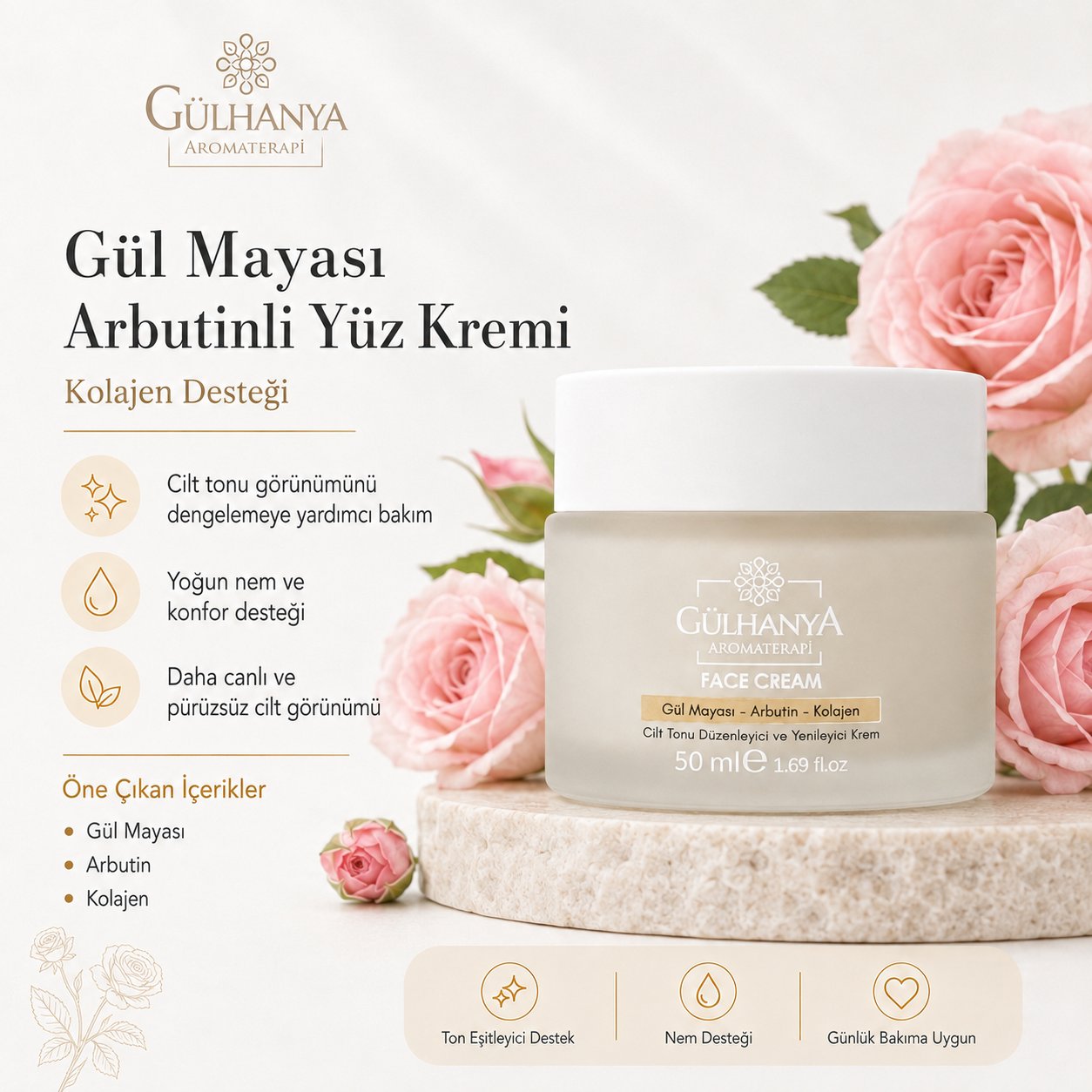 Gül Mayası - Arbutin - Kolajen içerikli Cilt Tonu Düzenleyici ve Yenileyici Krem
