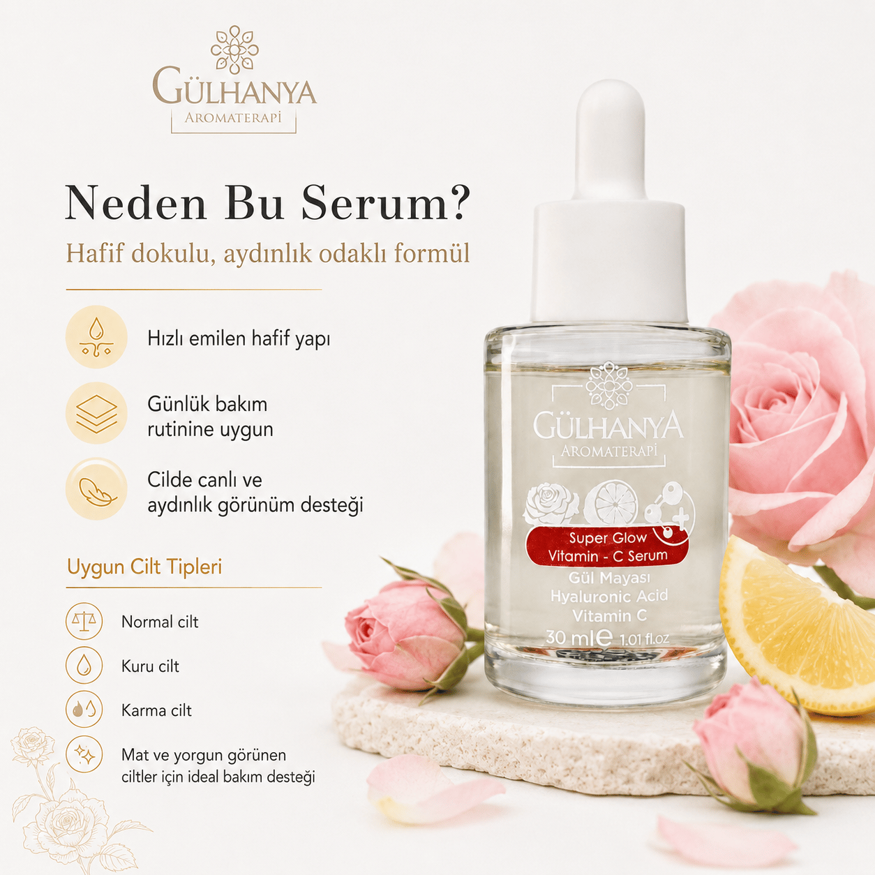 Gül Mayası ve C Vitamini içerikli Aydınlatıcı - Leke Karşıtı Serum