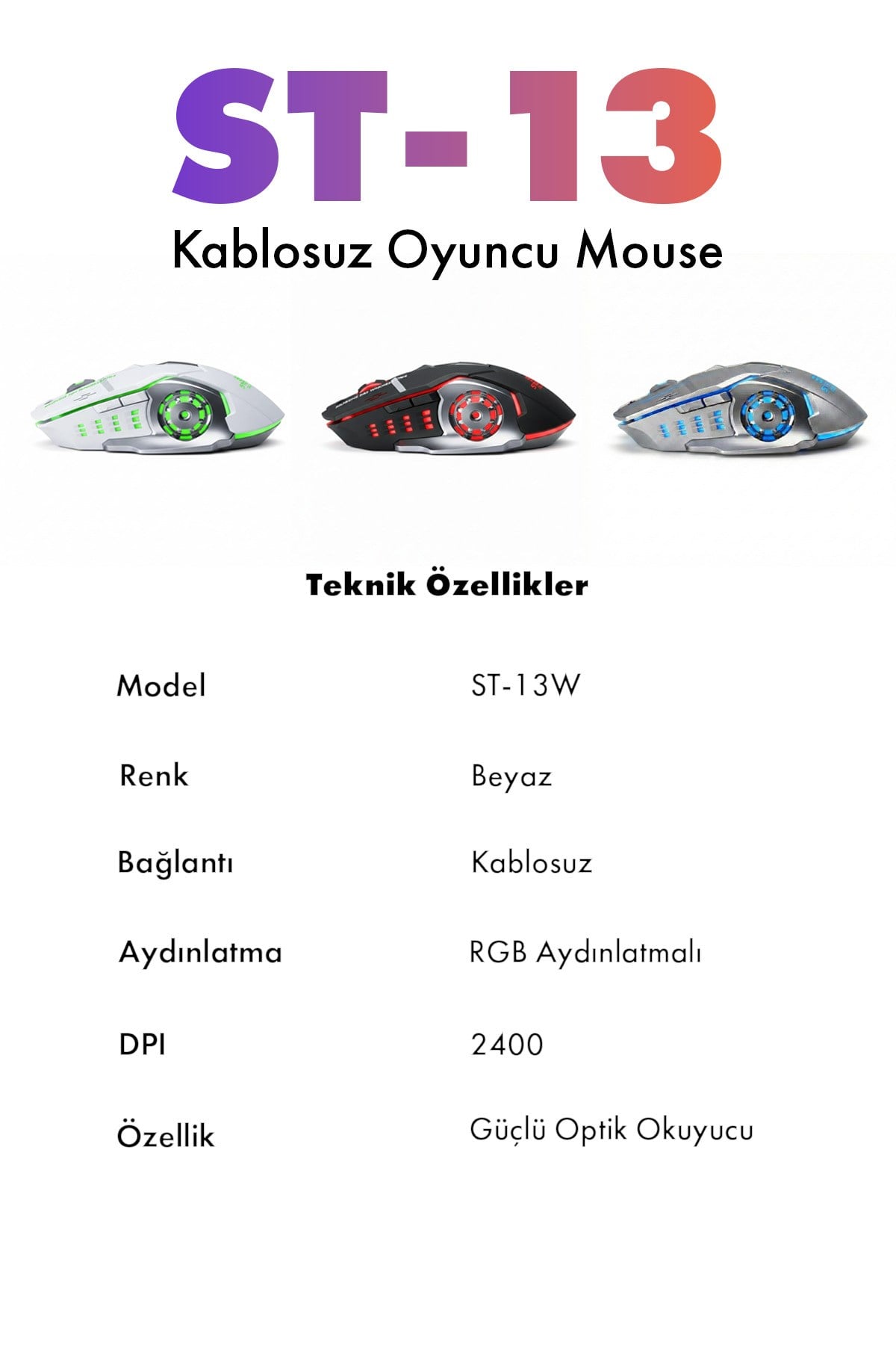 ST-13S Kablolusuz - Wiriless Şarjlı RGB Gaming Oyuncu Mouse