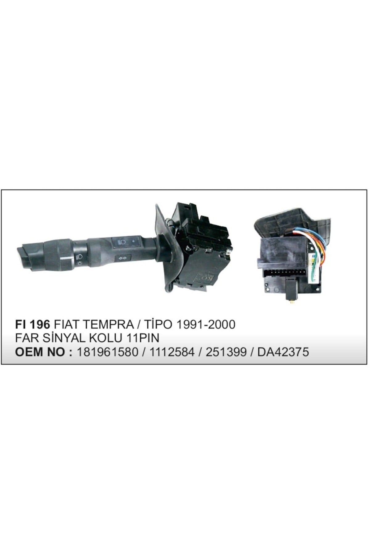Far Sinyal Kolu Tempra Tipo 1991-2001 11Pin 504630763