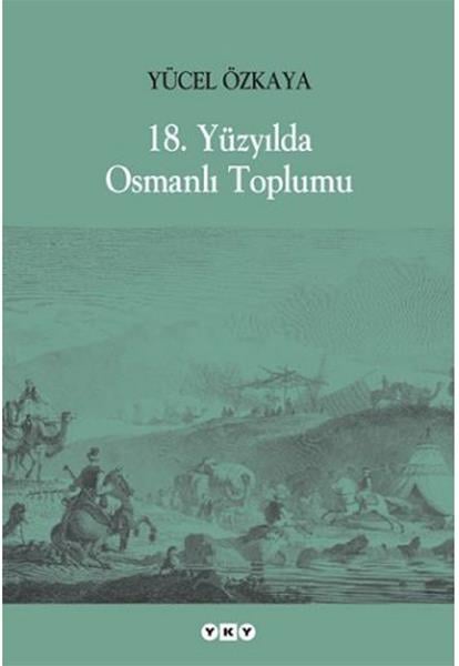 18. Yüzyılda Osmanlı Toplumu