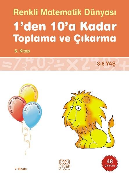 1'den 10'a Kadar Toplama ve Çıkarma / Renkli Matematik Dünyası 6