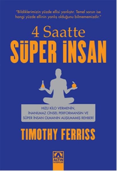 4 Saatte Süper İnsan