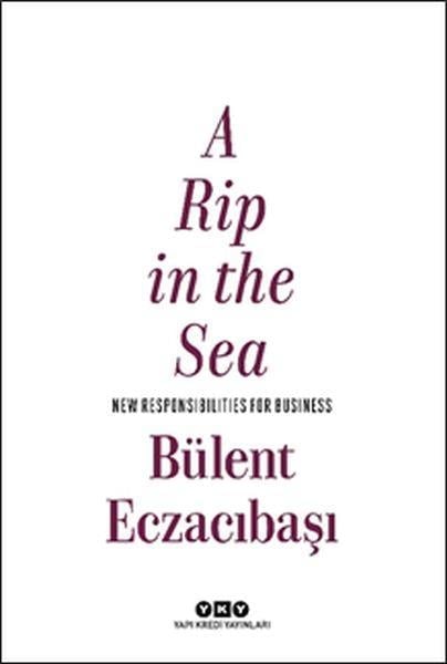 A Rip in The Sea - New Responsibilities For Businnes