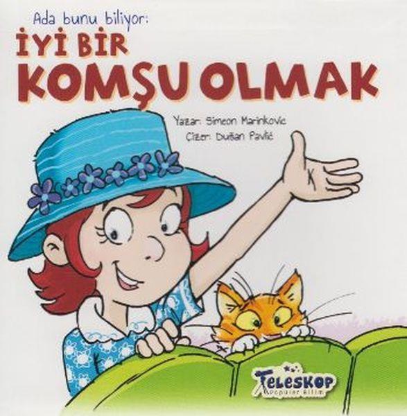 Ada Bunu Biliyor İyi Bir Komşu Olmak