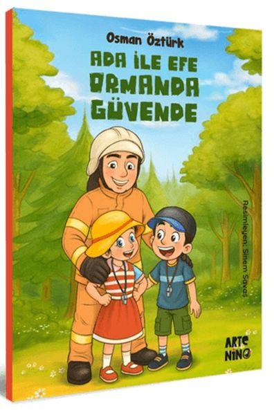 Ada ile Efe Ormanda Güvende