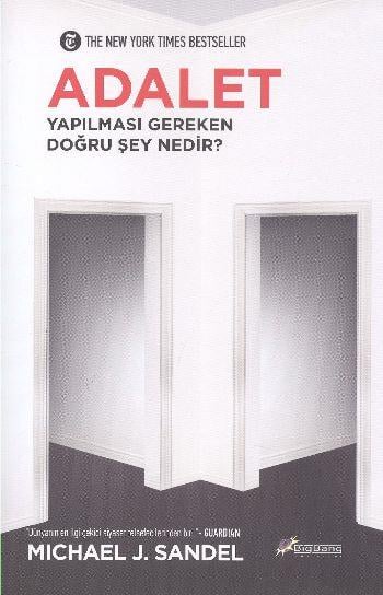 Adalet  Yapılması Gereken Doğru Şey Nedir?