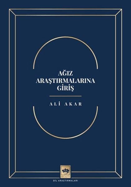 Ağız Araştırmalarına Giriş