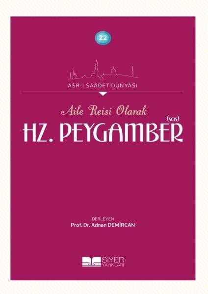 Aile Reisi Olarak Hz. Peygamber (Sas)