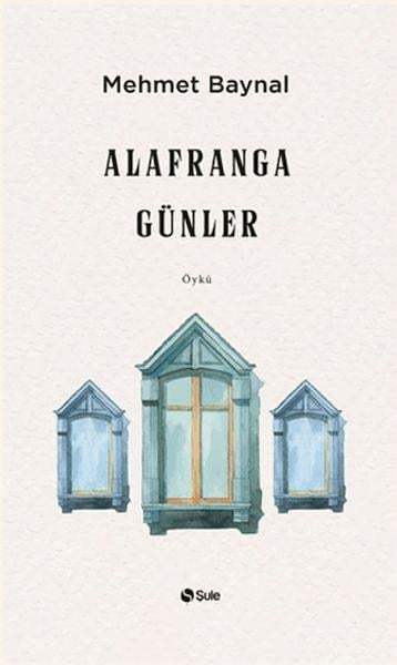 Alafranga Günler