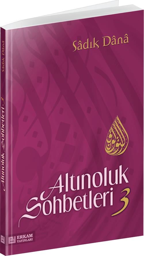 Altınoluk Sohbetleri 3
