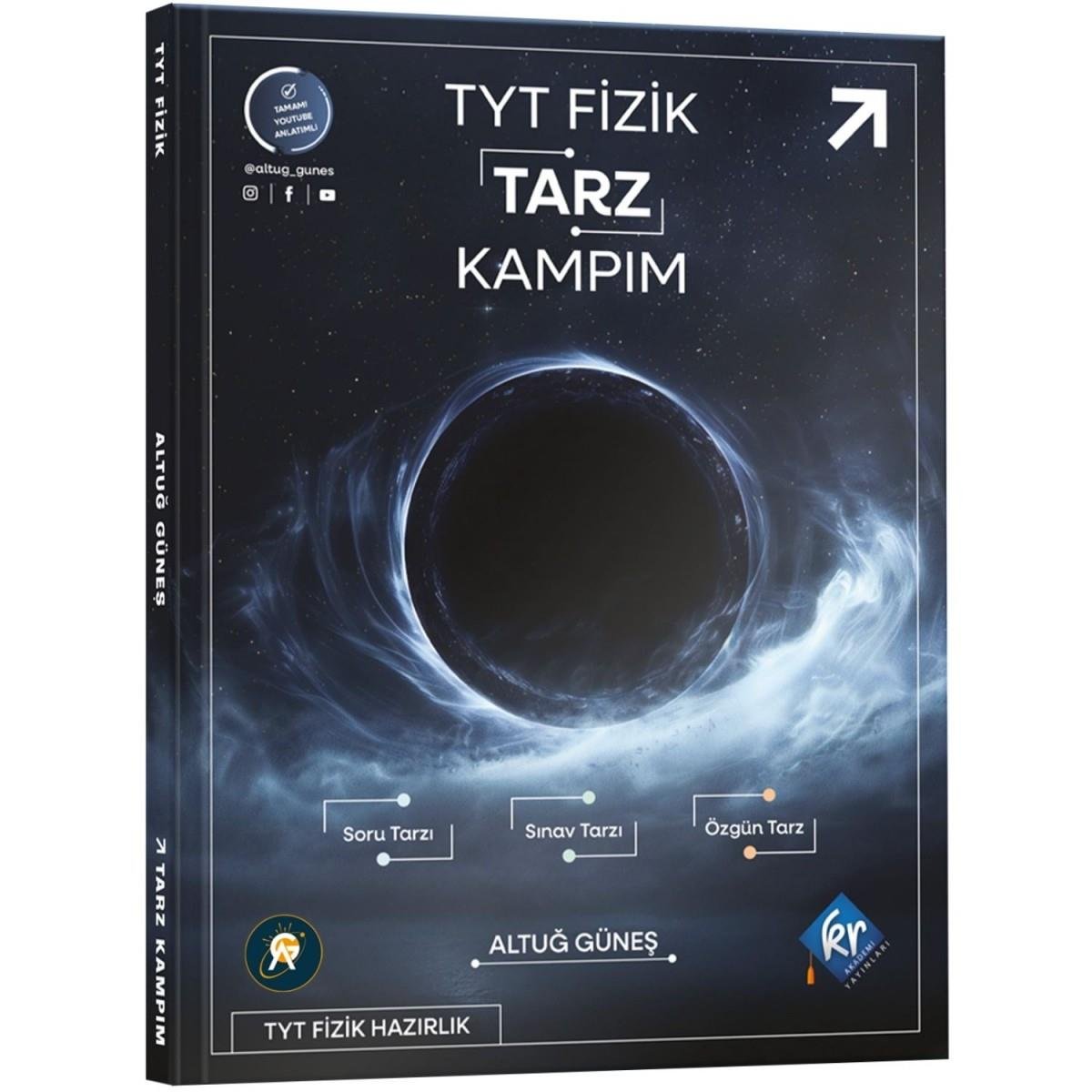 Altuğ Güneş TYT Fizik Tarz Kampım KR Akademi Yayınları